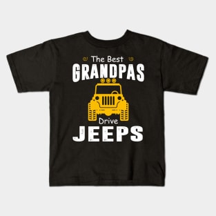 The Best Grandpas Drive Jeeps Jeep Lover Kids T-Shirt